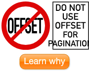 Do not use OFFSET for pagination